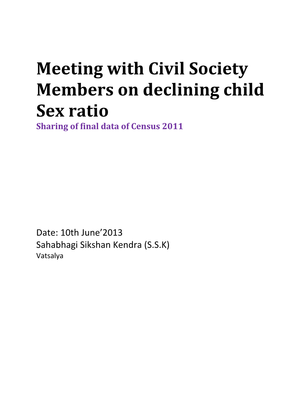 Meeting with Civil Society Members on Declining Child Sex Ratio