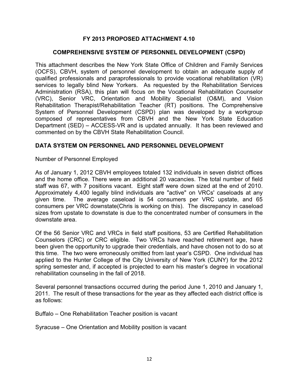 Comprehensive System of Personnel Development (Cspd)