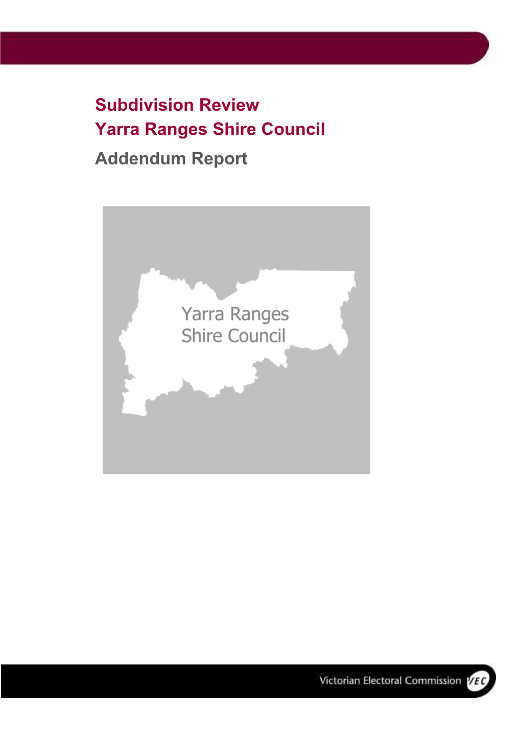 Subdivision Review Yarra Ranges Shire Council