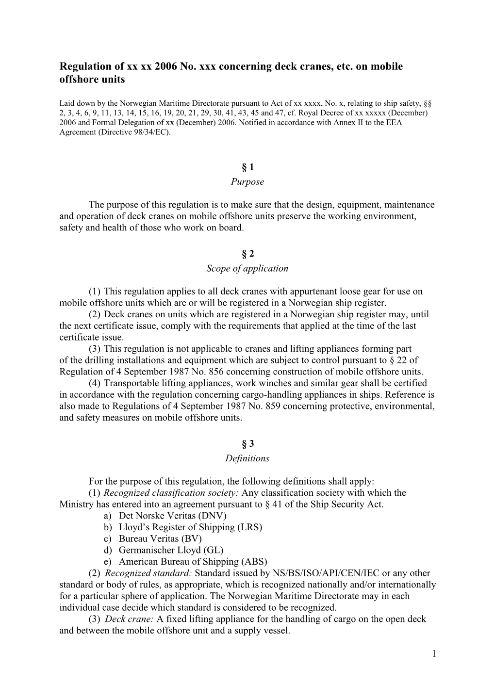 Regulation of Xx Xx 2006 No. Xxx Concerning Deck Cranes, Etc. on Mobile Offshore Units