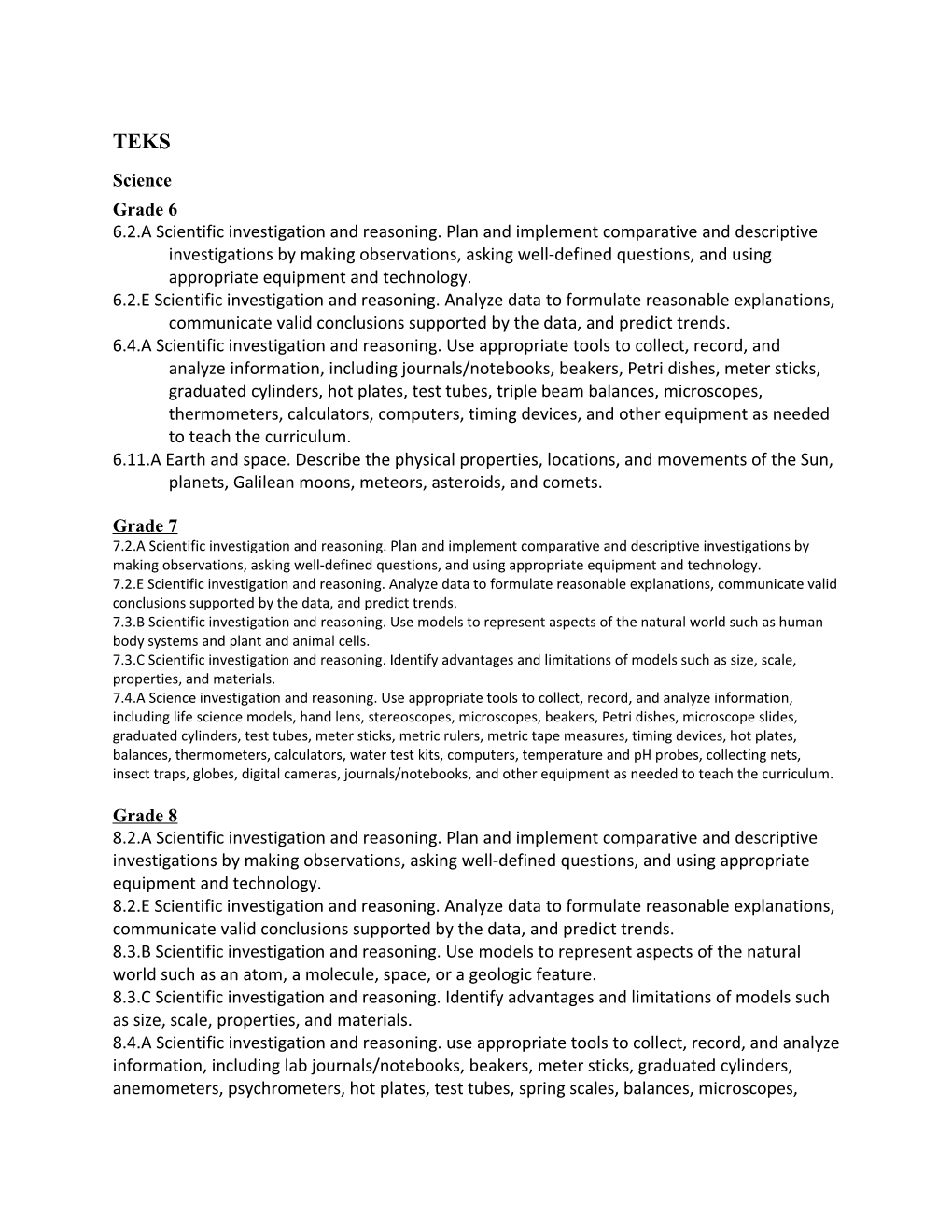 6.2.A Scientific Investigation and Reasoning. Plan and Implement Comparative and Descriptive