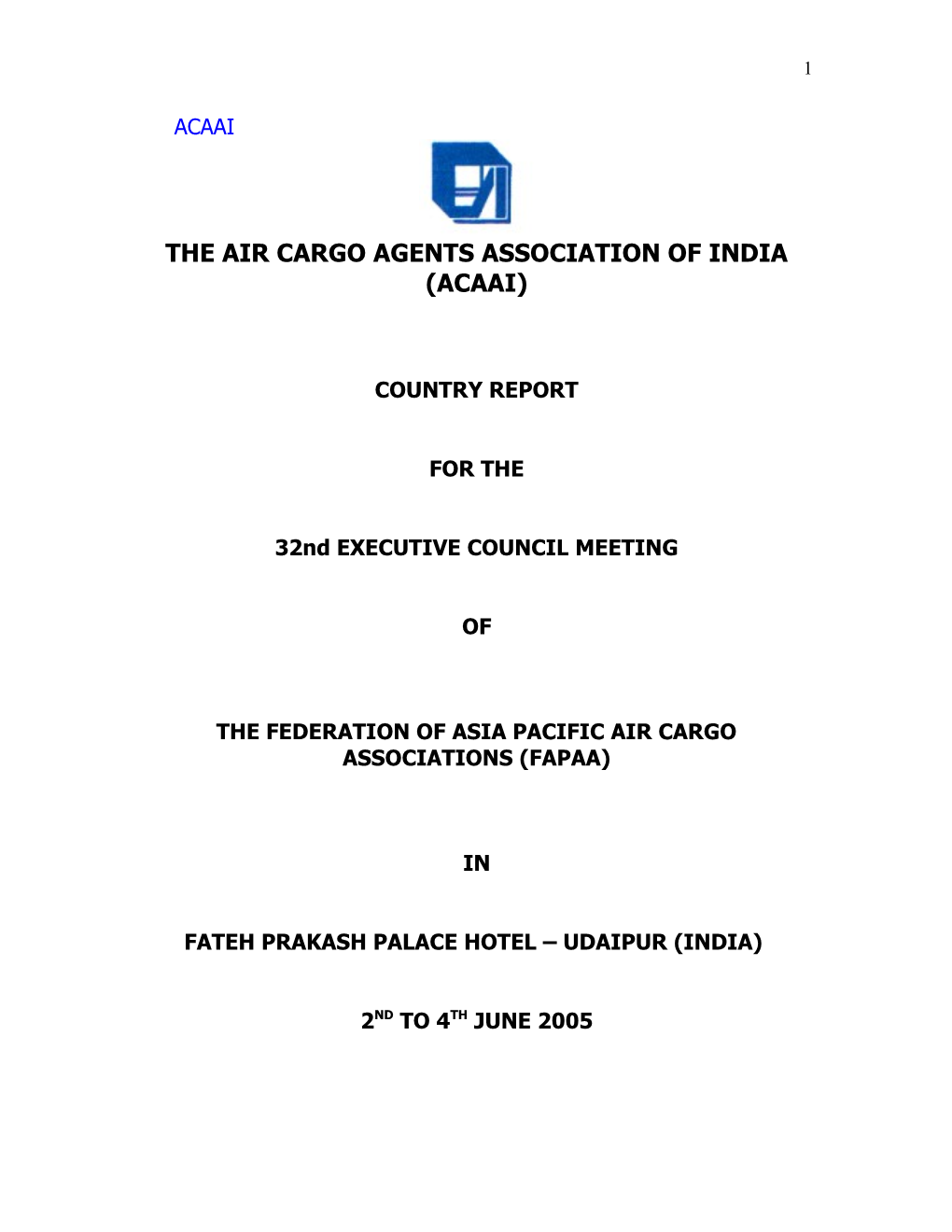 The Air Cargo Agents Association of India (Acaai)
