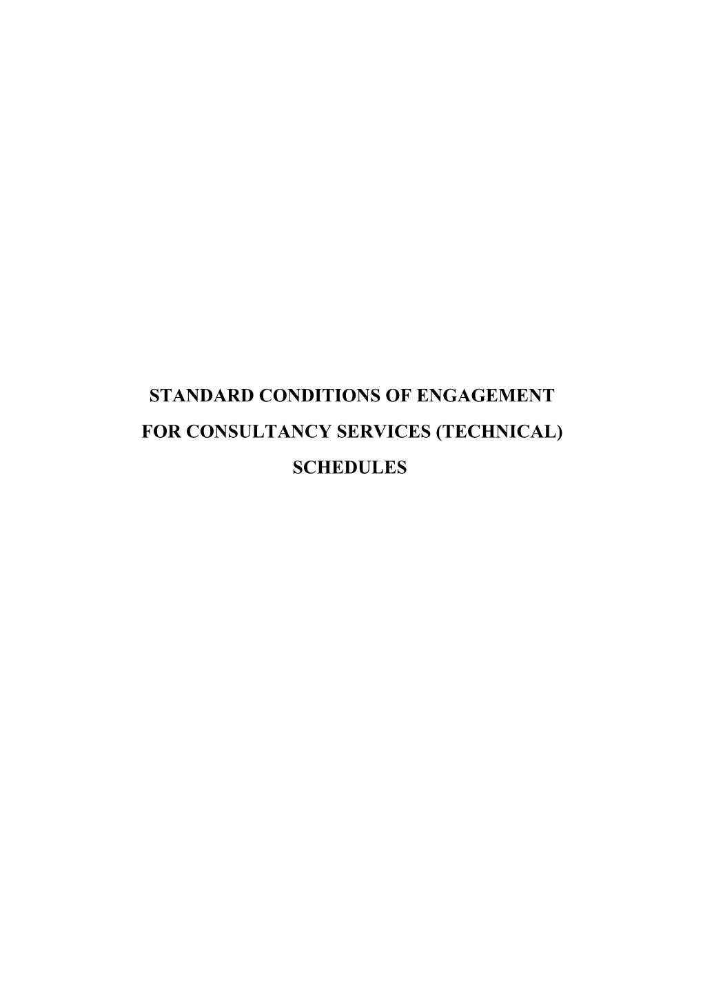 Tender & Schedule for the Conditions of Engagement for Consultancy Services (Technical)