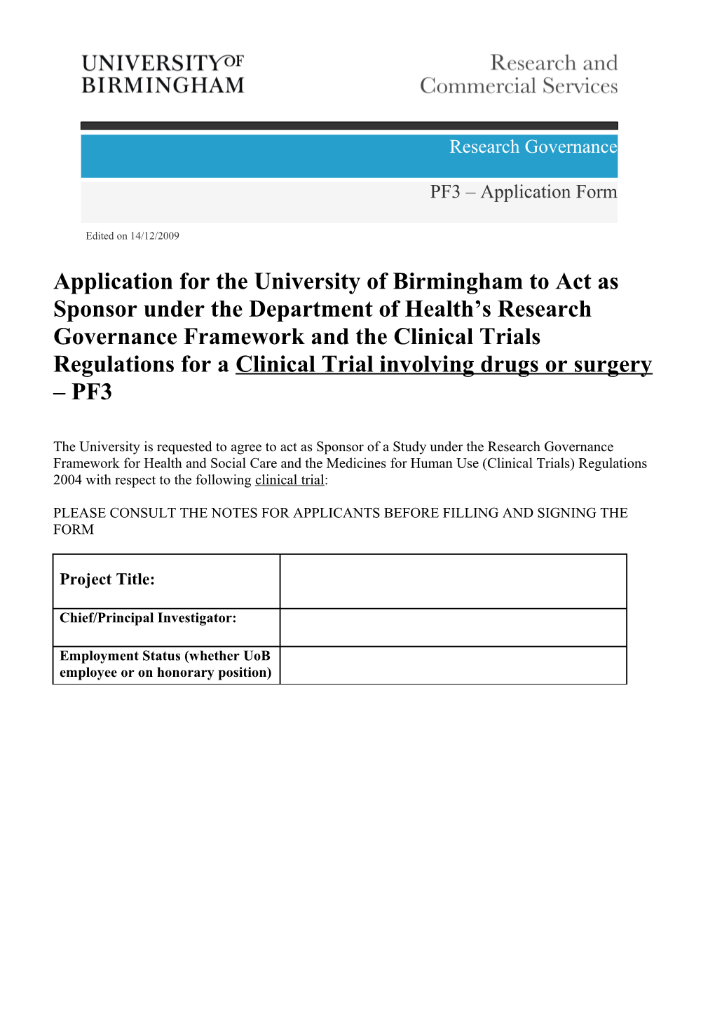 Application for the University of Birmingham to Act As Sponsor Under the Department Of