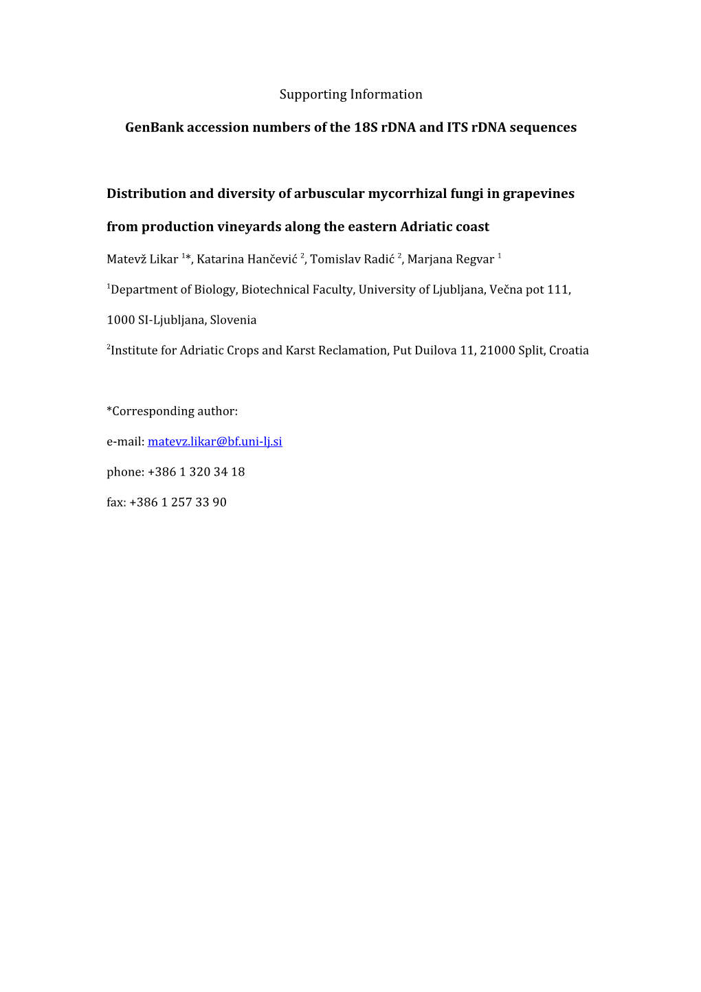 Genbank Accession Numbers of the 18S Rdna and ITS Rdna Sequences