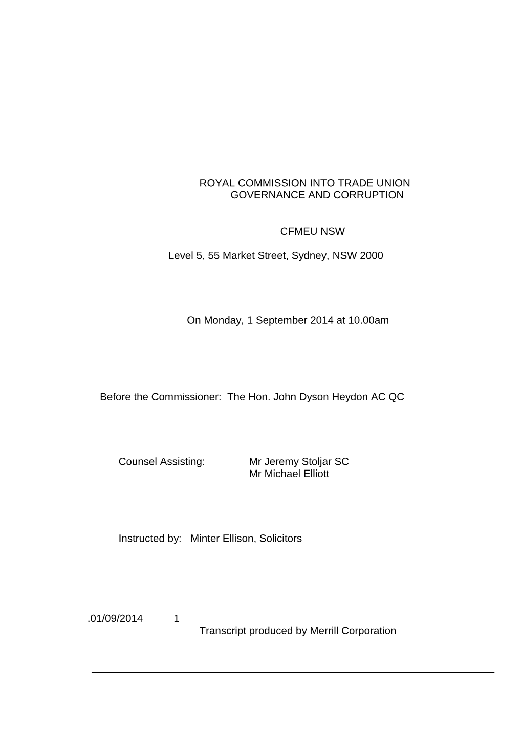 Royal Commission Into Trade Union Governance and Corruption CFMEU NSW Monday, 1 September 2014