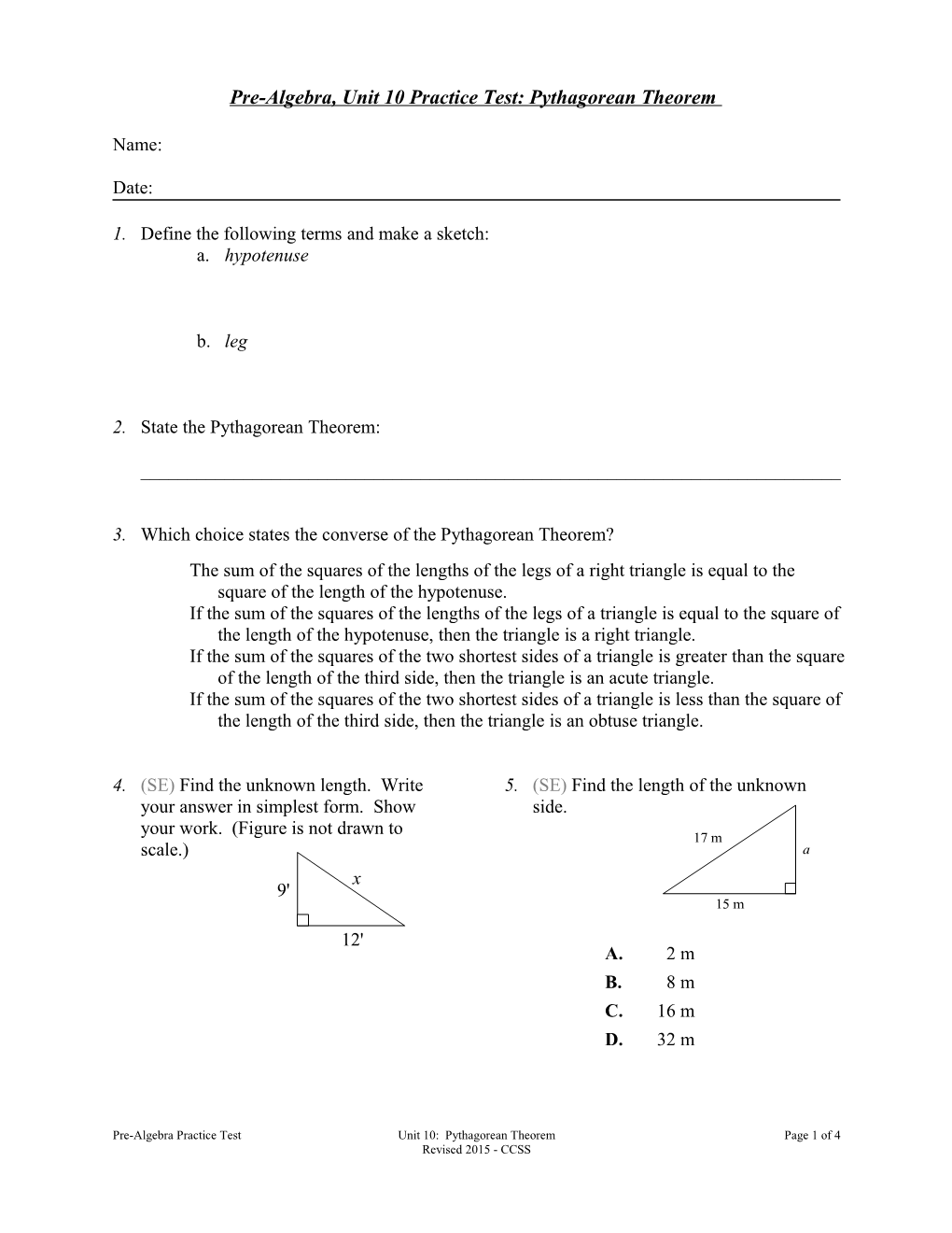 Pre-Algebra, Unit 10 Practice Test: Pythagorean Theorem