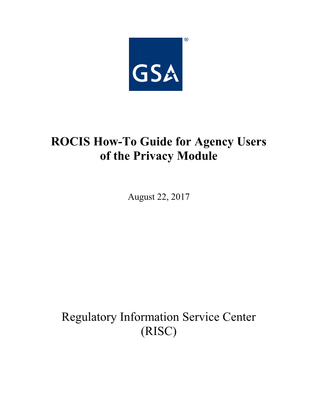 ROCIS How-To Guide for Agency Users of the Privacy Module