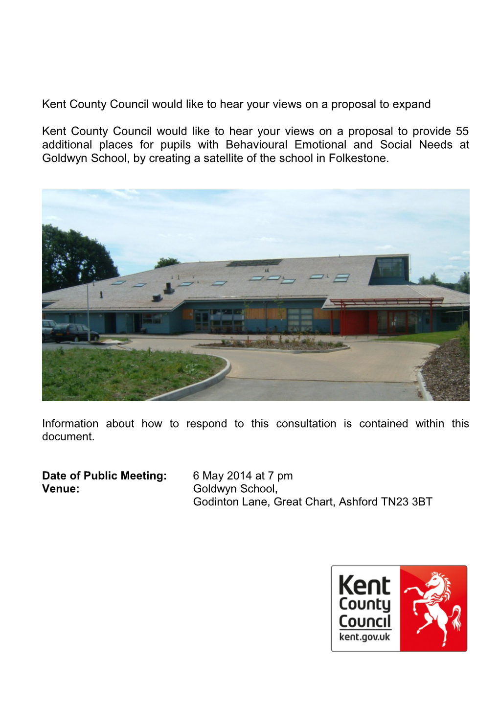 Kent County Council Would Like to Hear Your Views on a Proposal to Expand