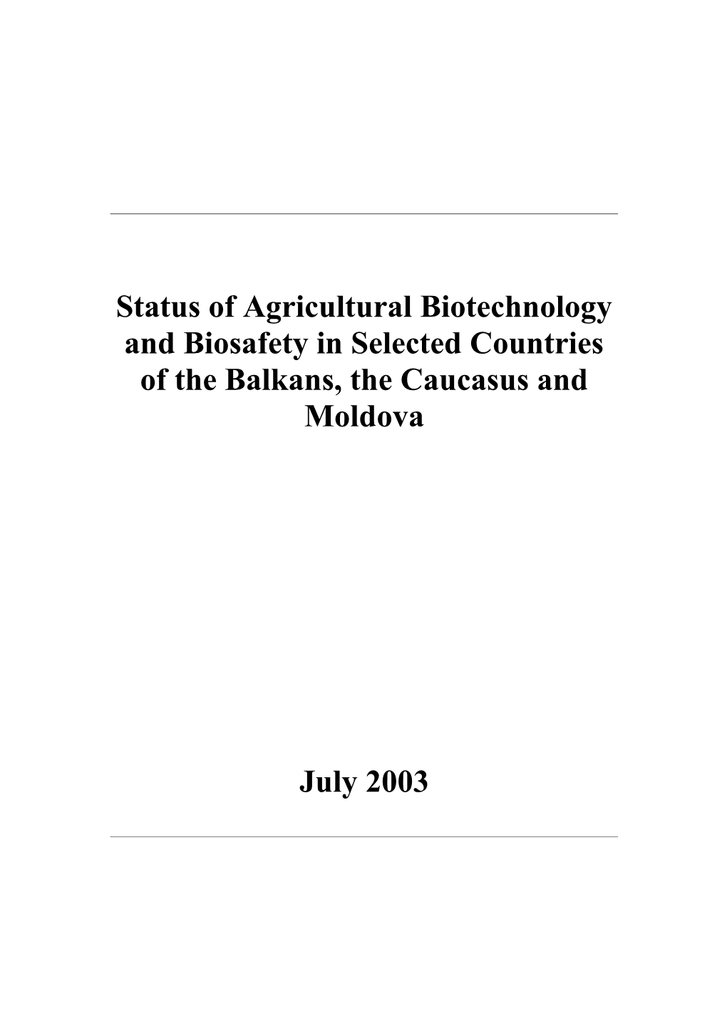 Status of Biotechnology and Biosafety in the Balkans and the Caucasus