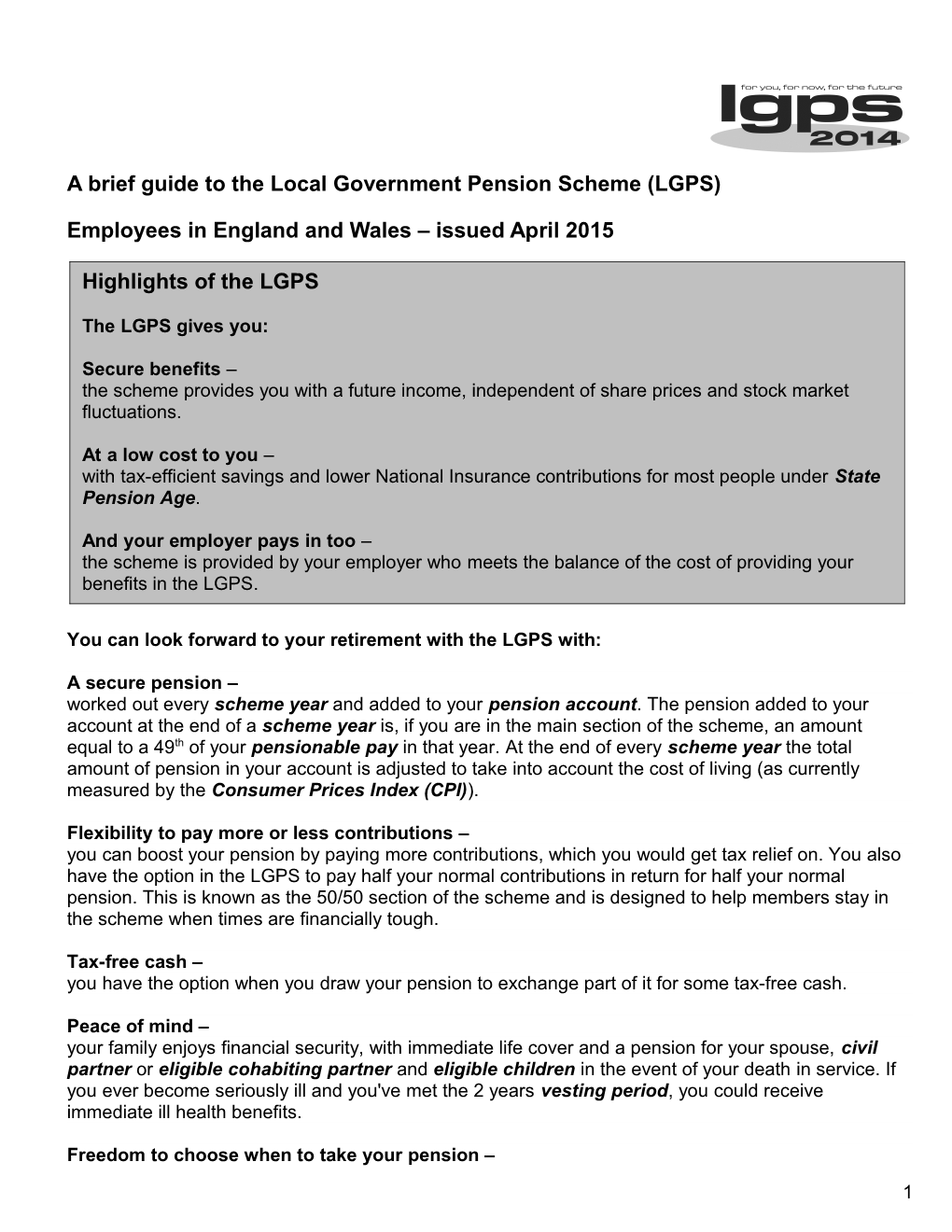 The Local Government Pension Scheme (LGPS) in England and Wales Brief Guide