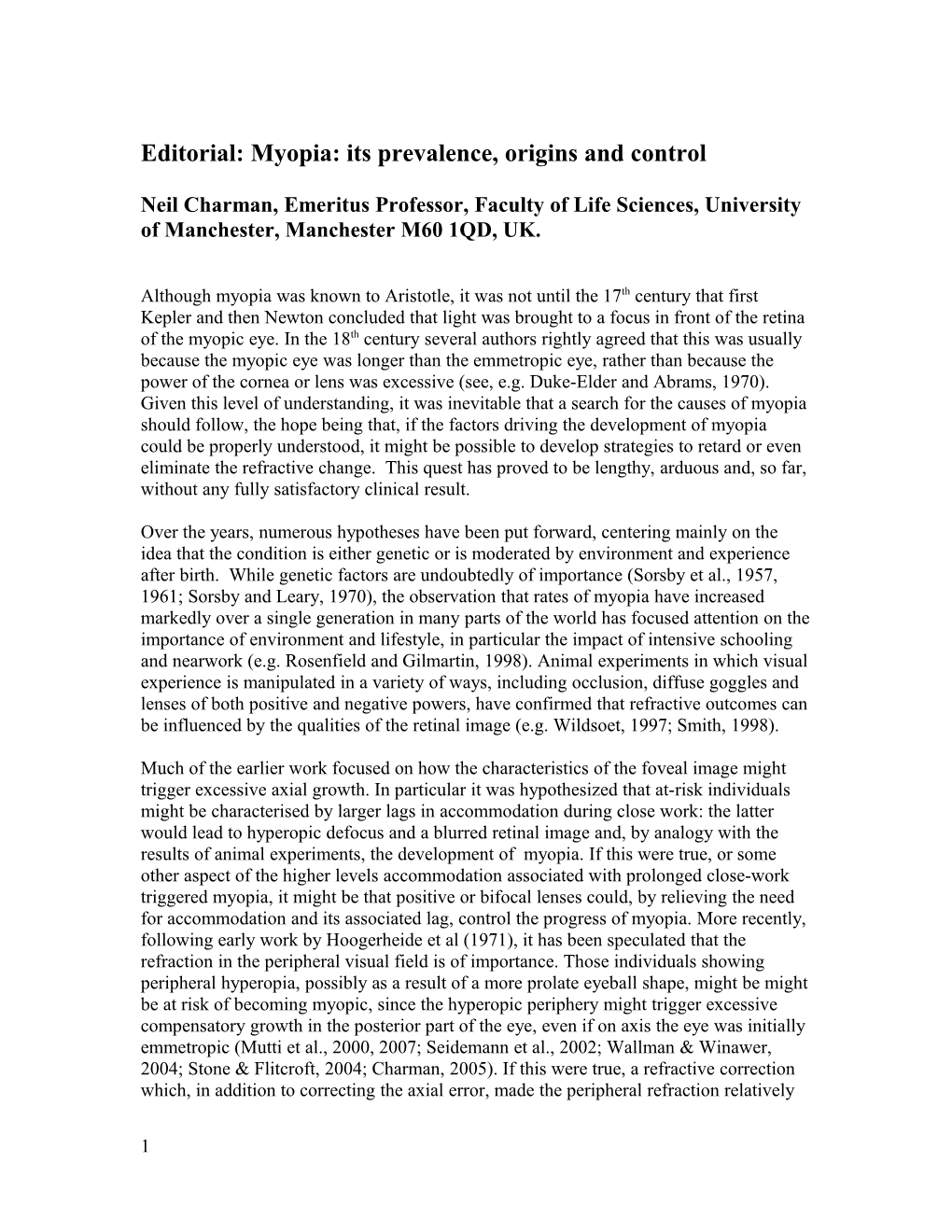 Editorial: Myopia: Its Prevalence, Origins and Control