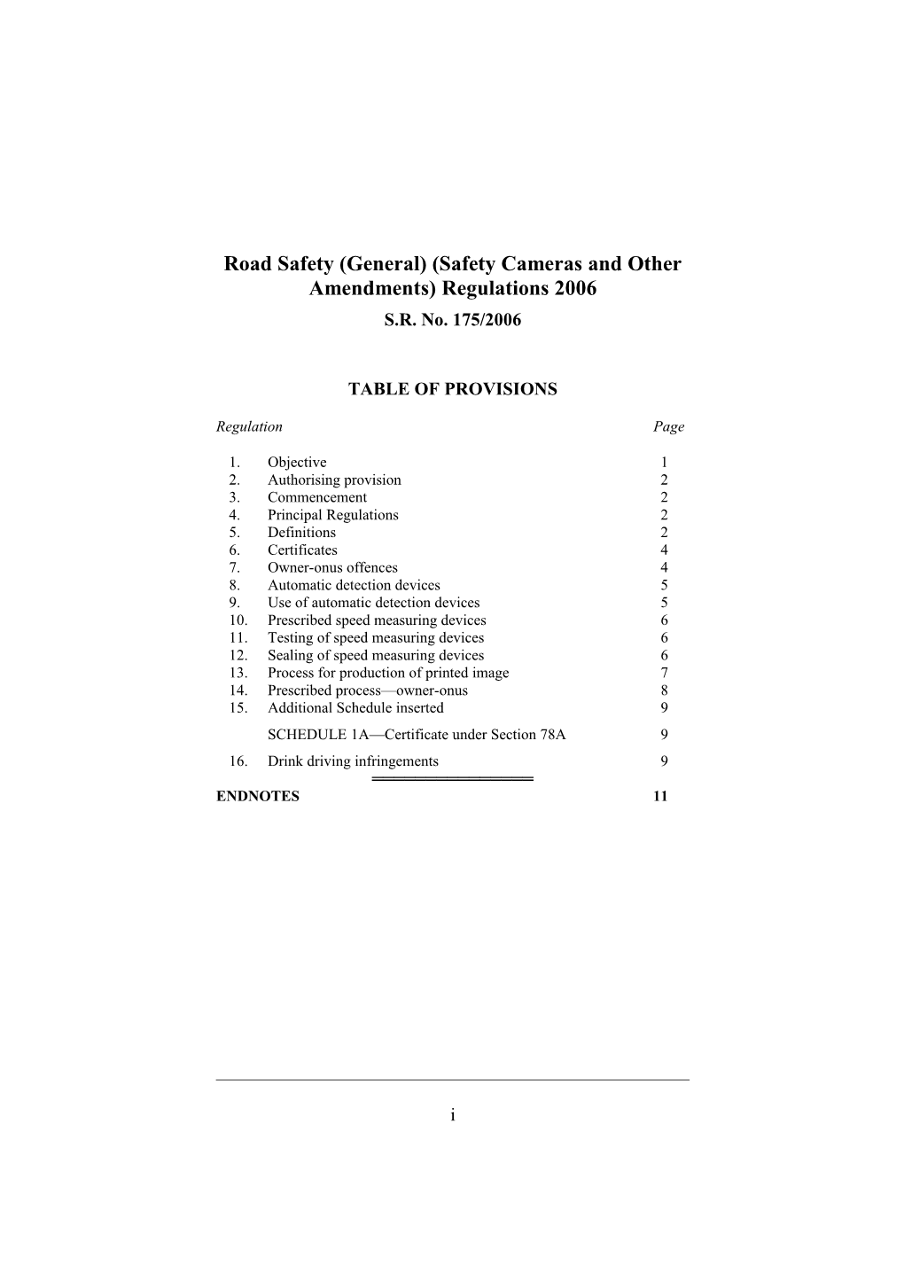 Road Safety (General) (Safety Cameras and Other Amendments) Regulations 2006