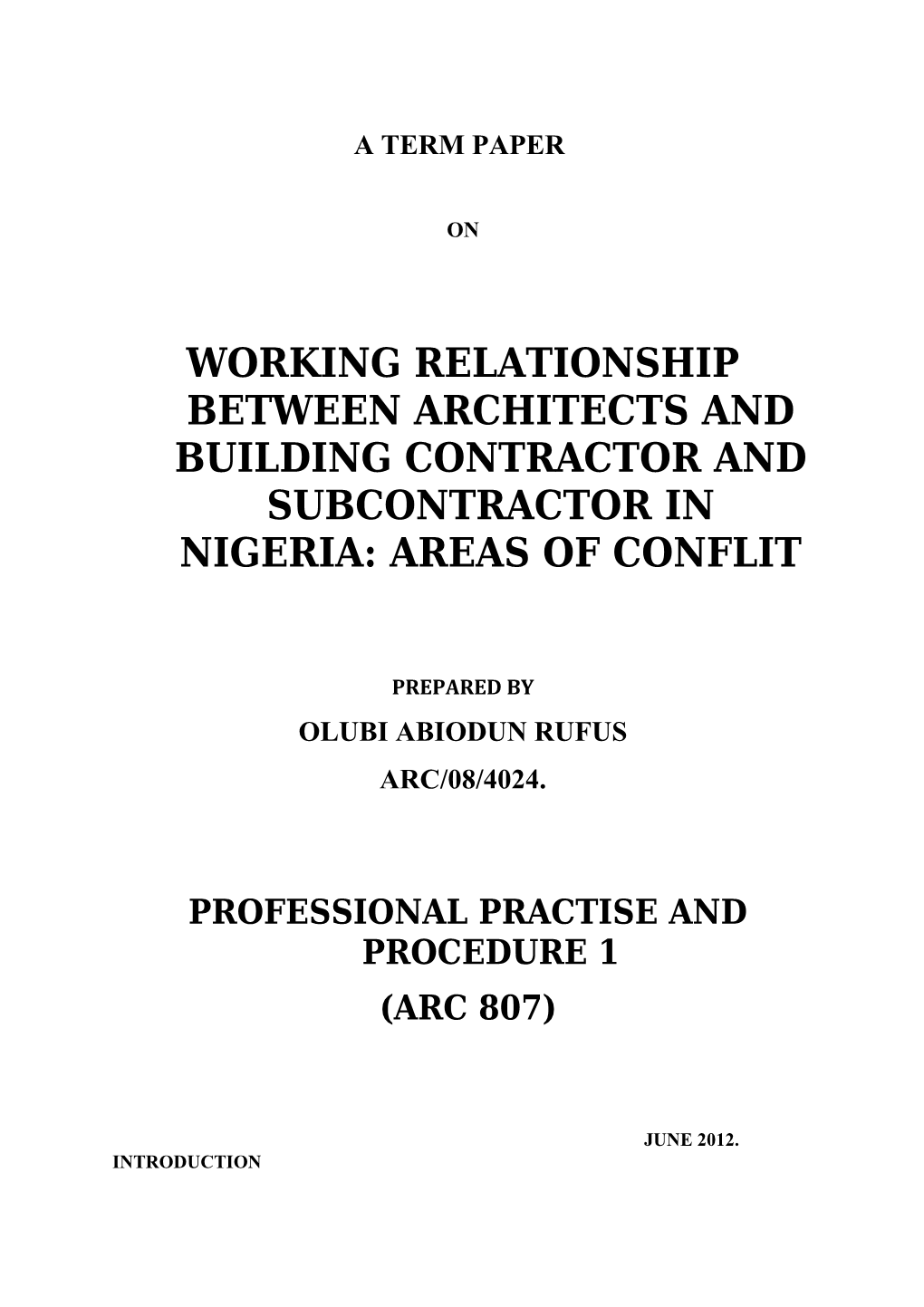 Working Relationship Between Architects and Building Contractor and Subcontractor in Nigeria