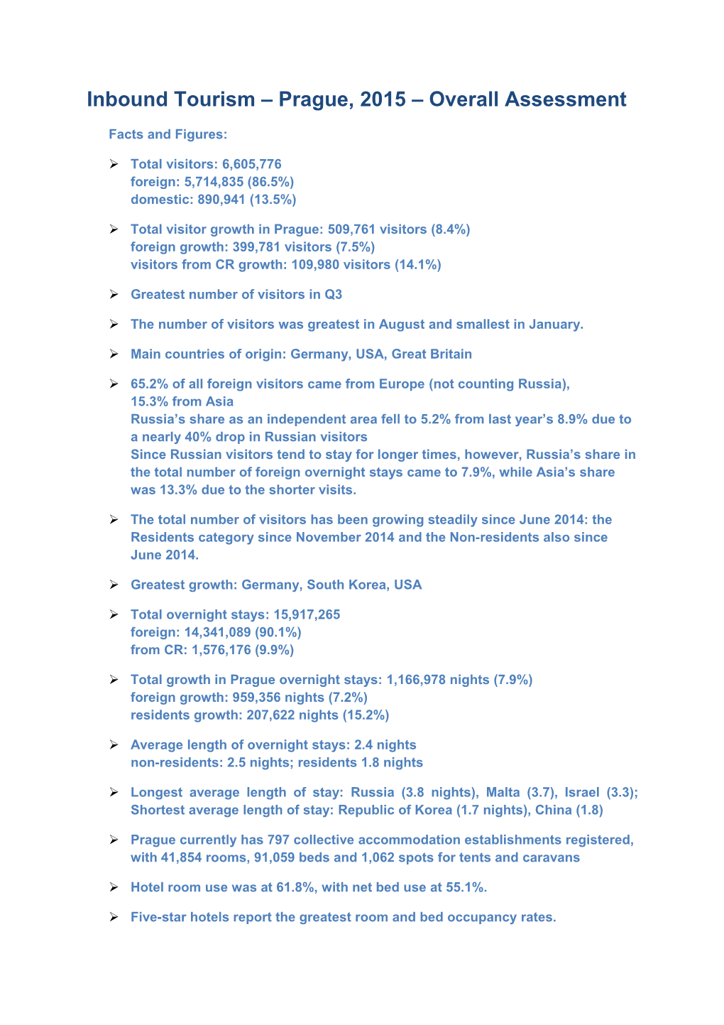 Inbound Tourism Prague, 2015 Overall Assessment