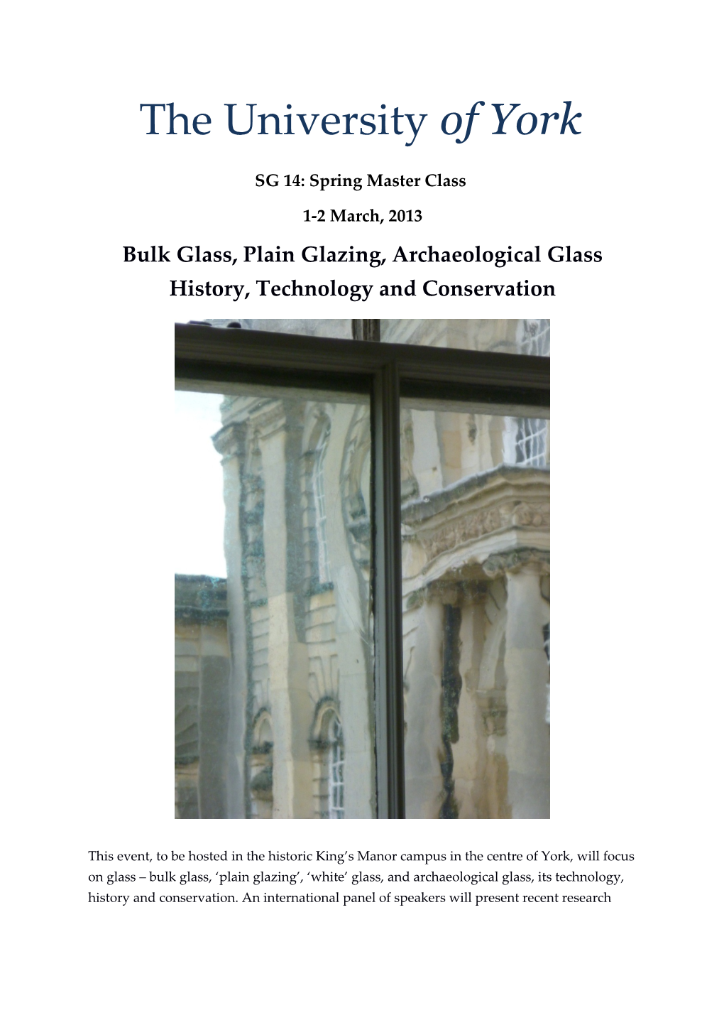 Bulk Glass, Plain Glazing, Archaeological Glass History, Technology and Conservation