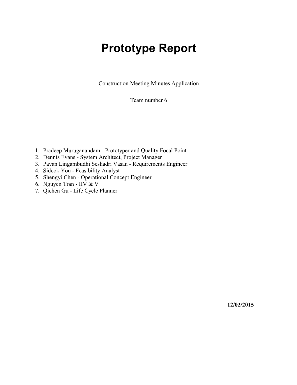 1. Pradeep Muruganandam - Prototyper and Quality Focal Point