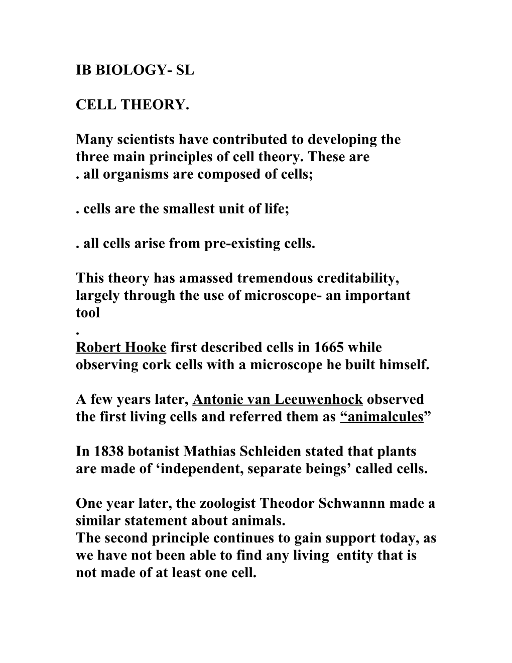 Many Scientists Have Contributed to Developing the Three Main Principles of Cell Theory