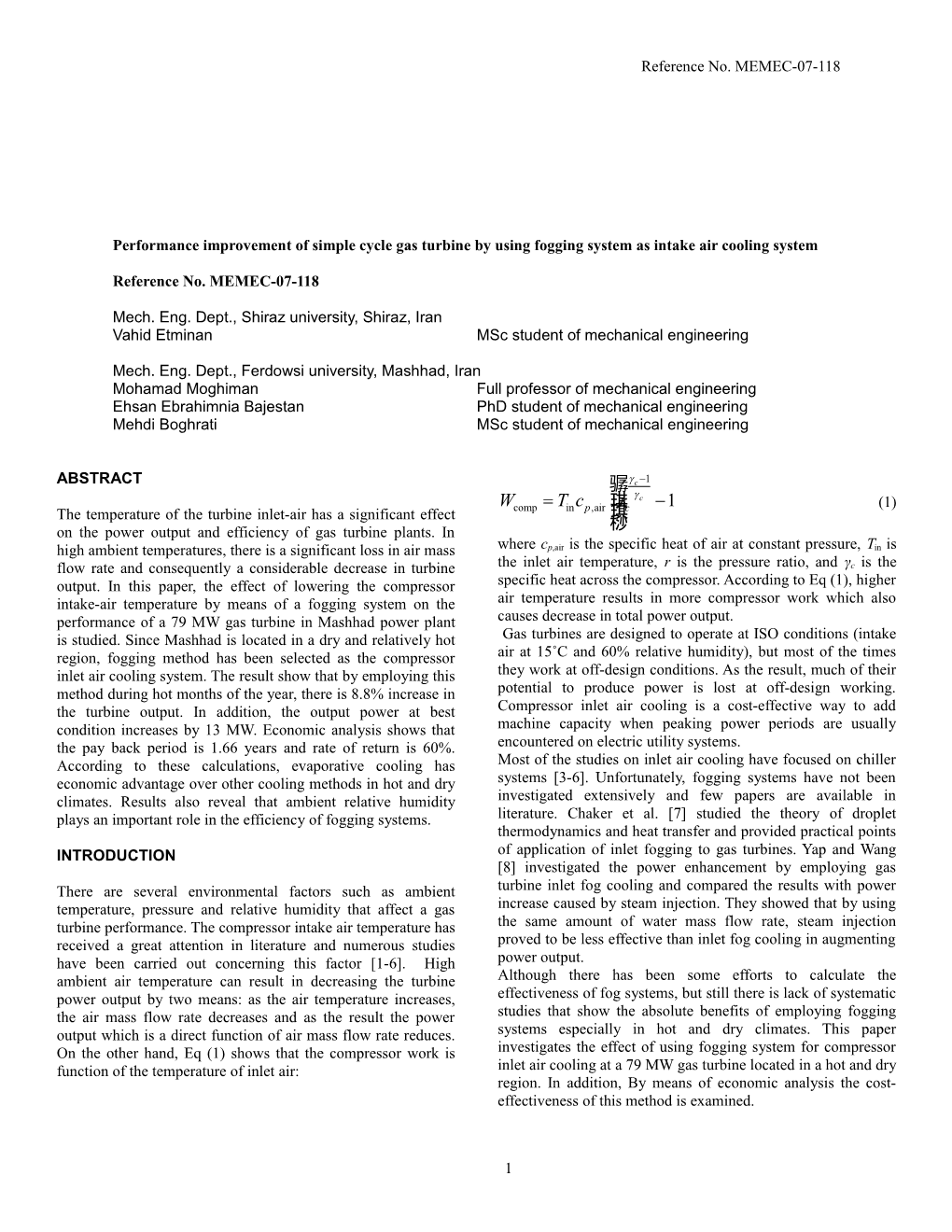 Performance Improvement of Simple Cycle Gas Turbine by Using Fogging System As Intake