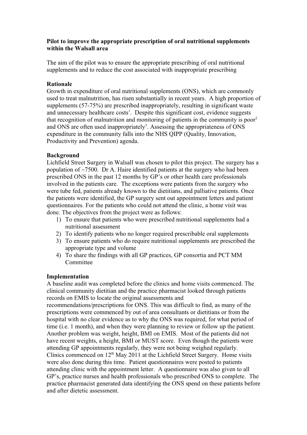 Pilot to Improve the Appropriate Prescription of Oral Nutritional Supplements Within The