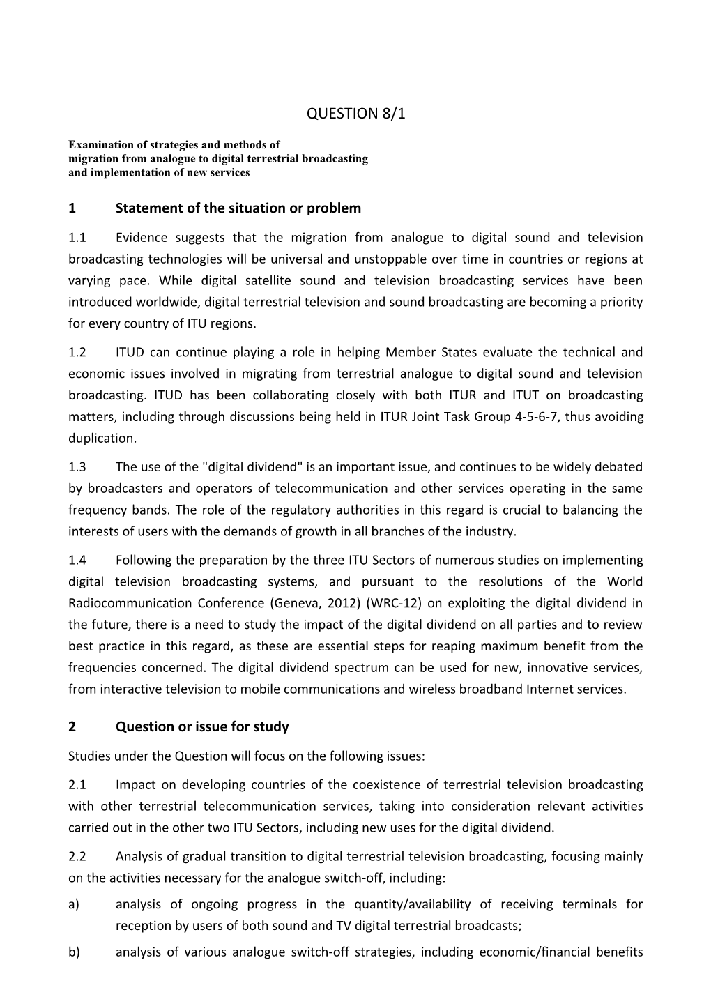 Examination of Strategies and Methods of Migration from Analogue to Digital Terrestrial