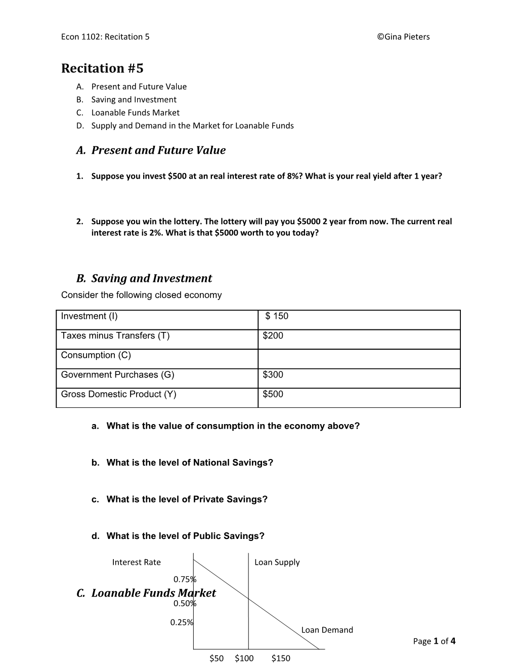 Econ 1102: Recitation 5 Gina Pieters