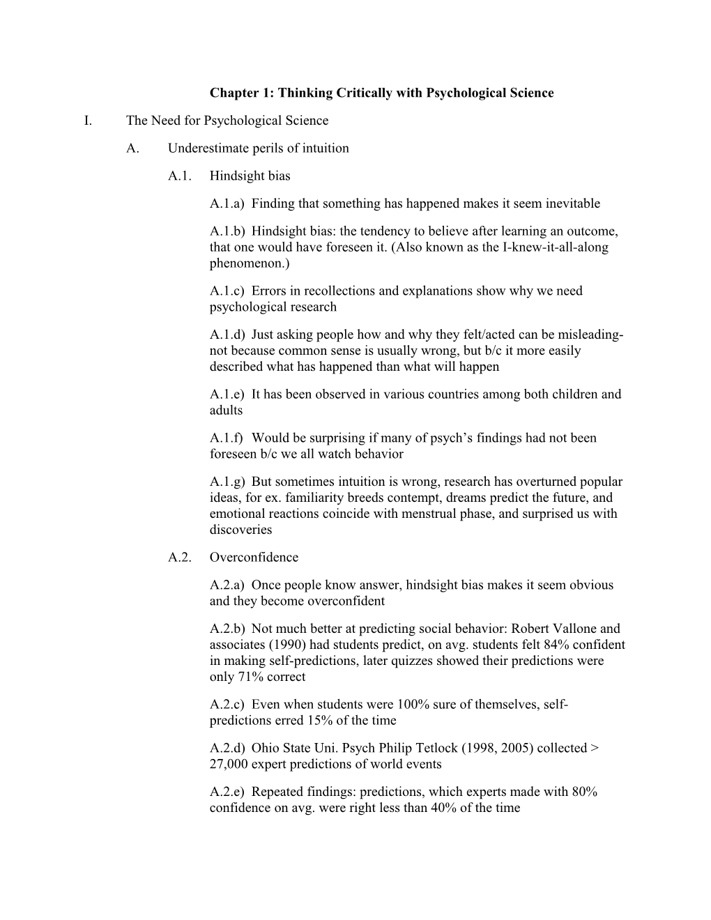 Chapter 1: Thinking Critically with Psychological Science s1