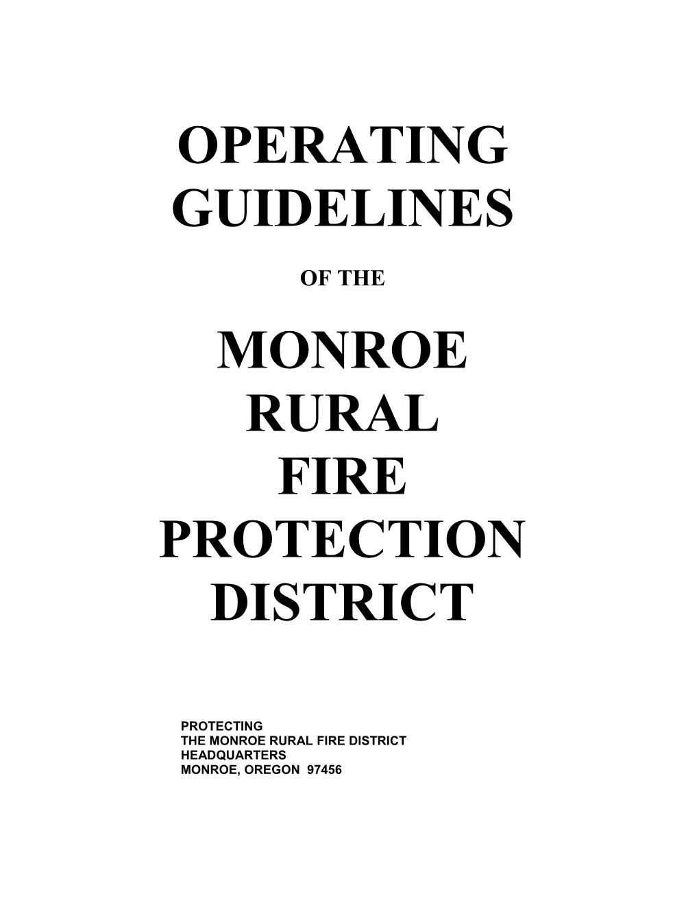 The Monroe Rural Fire District