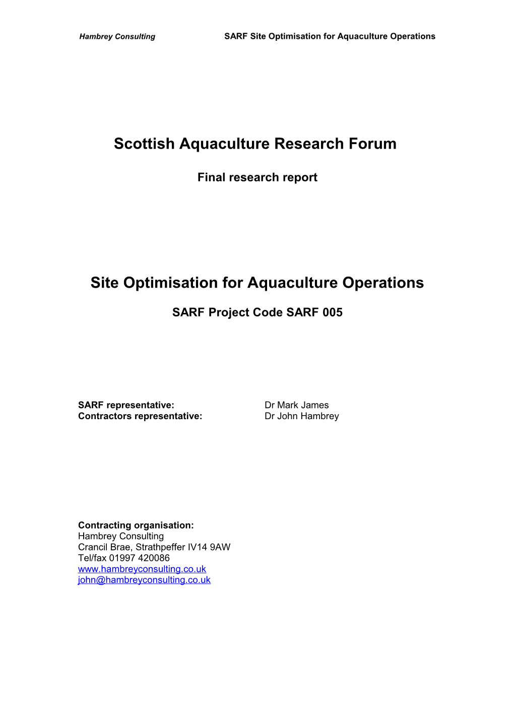 SARF Research Site Optimisation for Aquaculture Operations