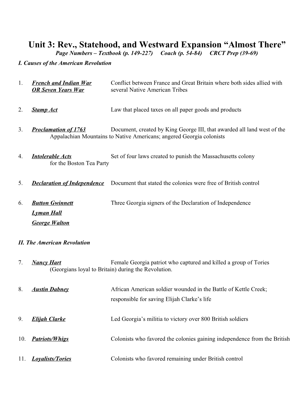 Unit 3: Rev., Statehood, and Westward Expansion Almost There