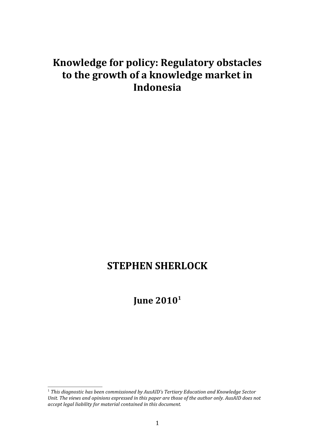 Knowledge for Policy: Regulatory Obstacles to the Growth of a Knowledge Market in Indonesia