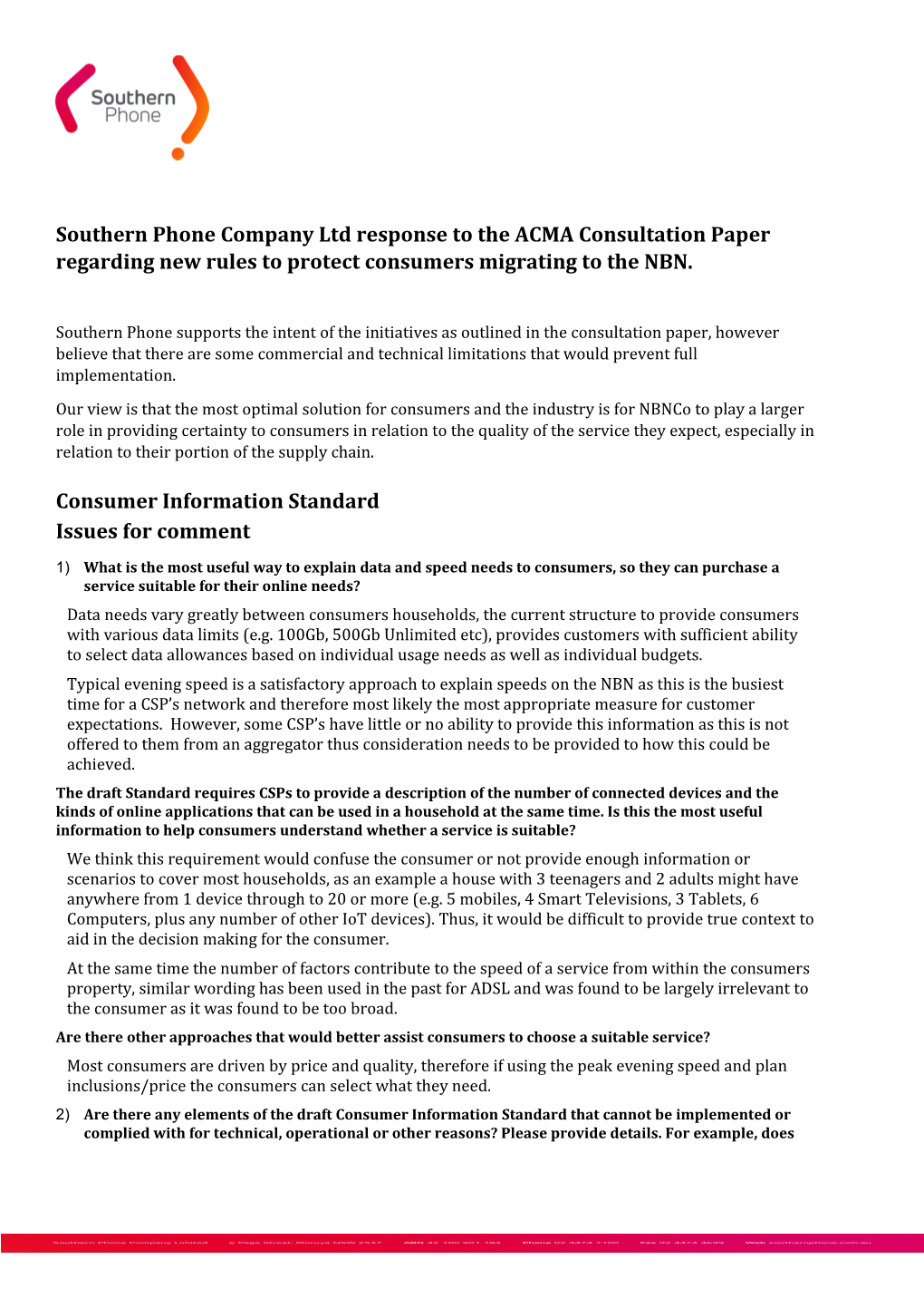 Southern Phone Company Ltd Response to the ACMA Consultation Paper Regarding New Rules