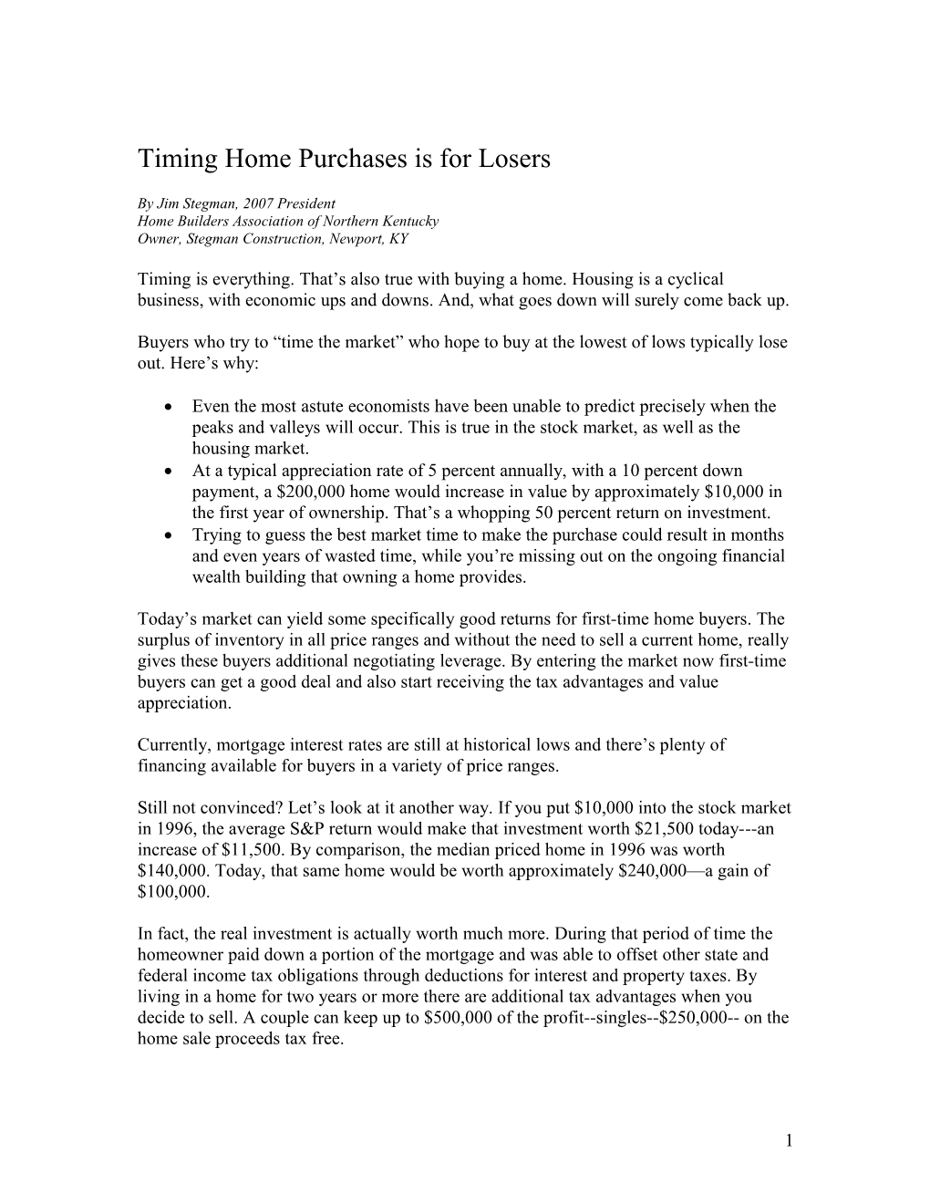 Timing Home Purchases Is for Losers