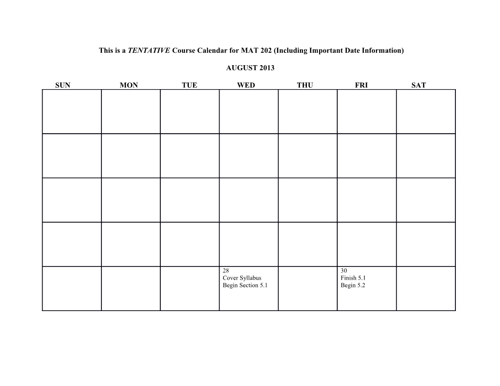 Sun Mon Tue Wed Thu Fri Sat