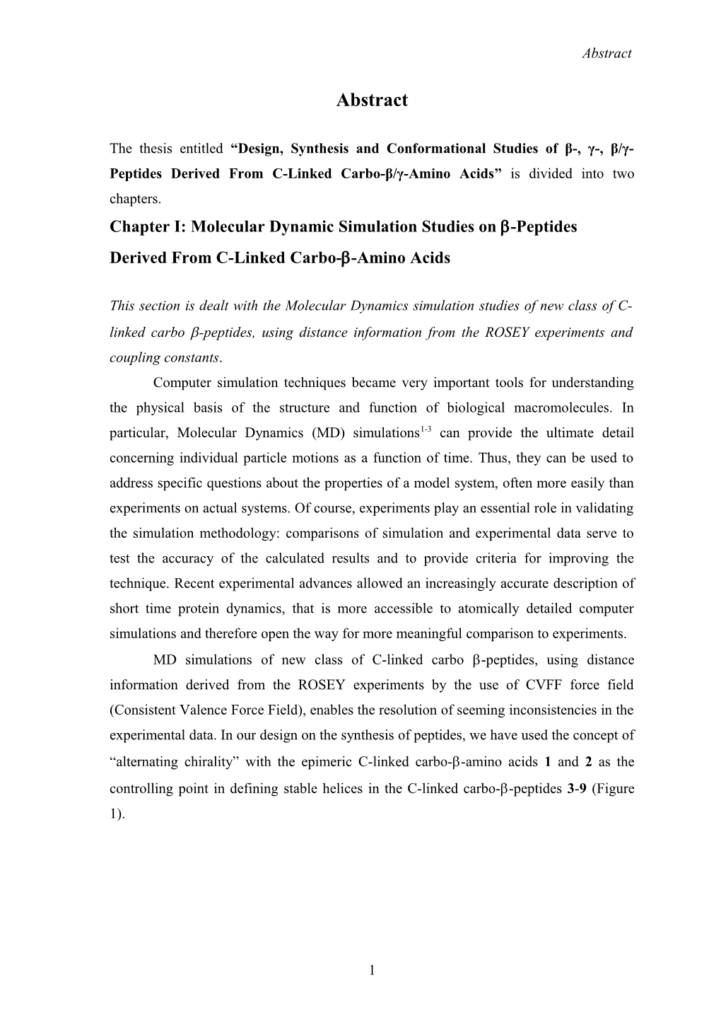 Chapter I: Molecular Dynamic Simulation Studies on -Peptides Derived from C-Linked Carbo