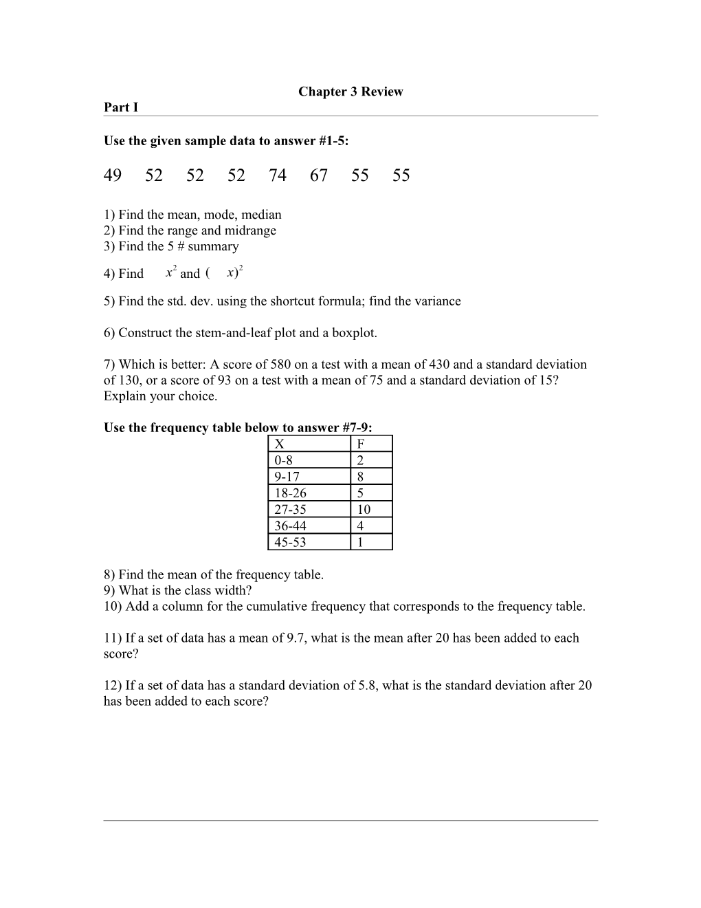 Use the Given Sample Data to Answer #1-5