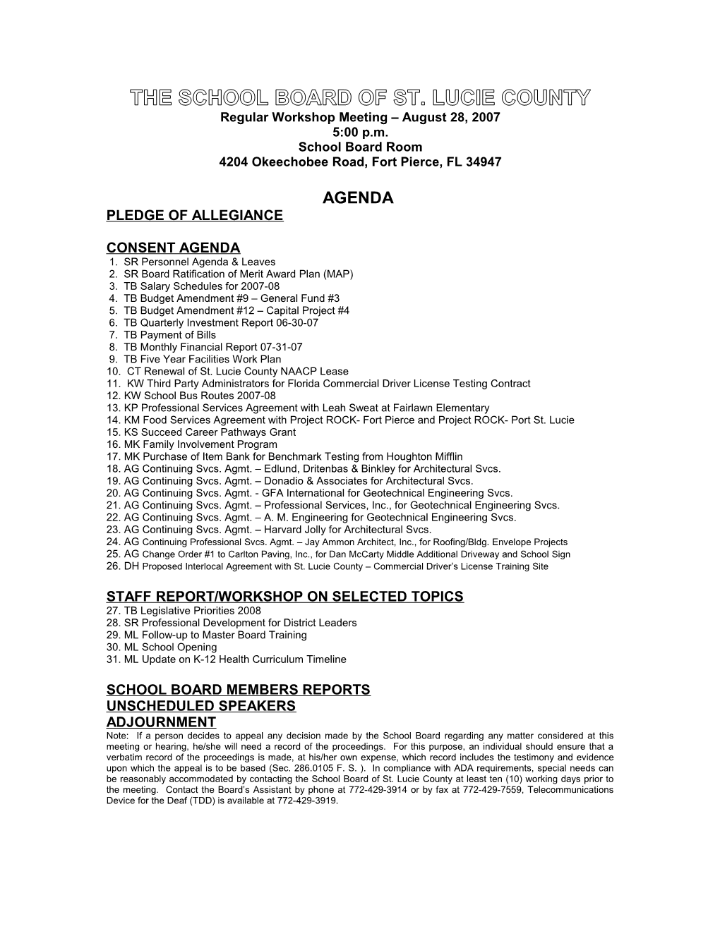 08-28-07 SLCSB Regular Workshop Agenda