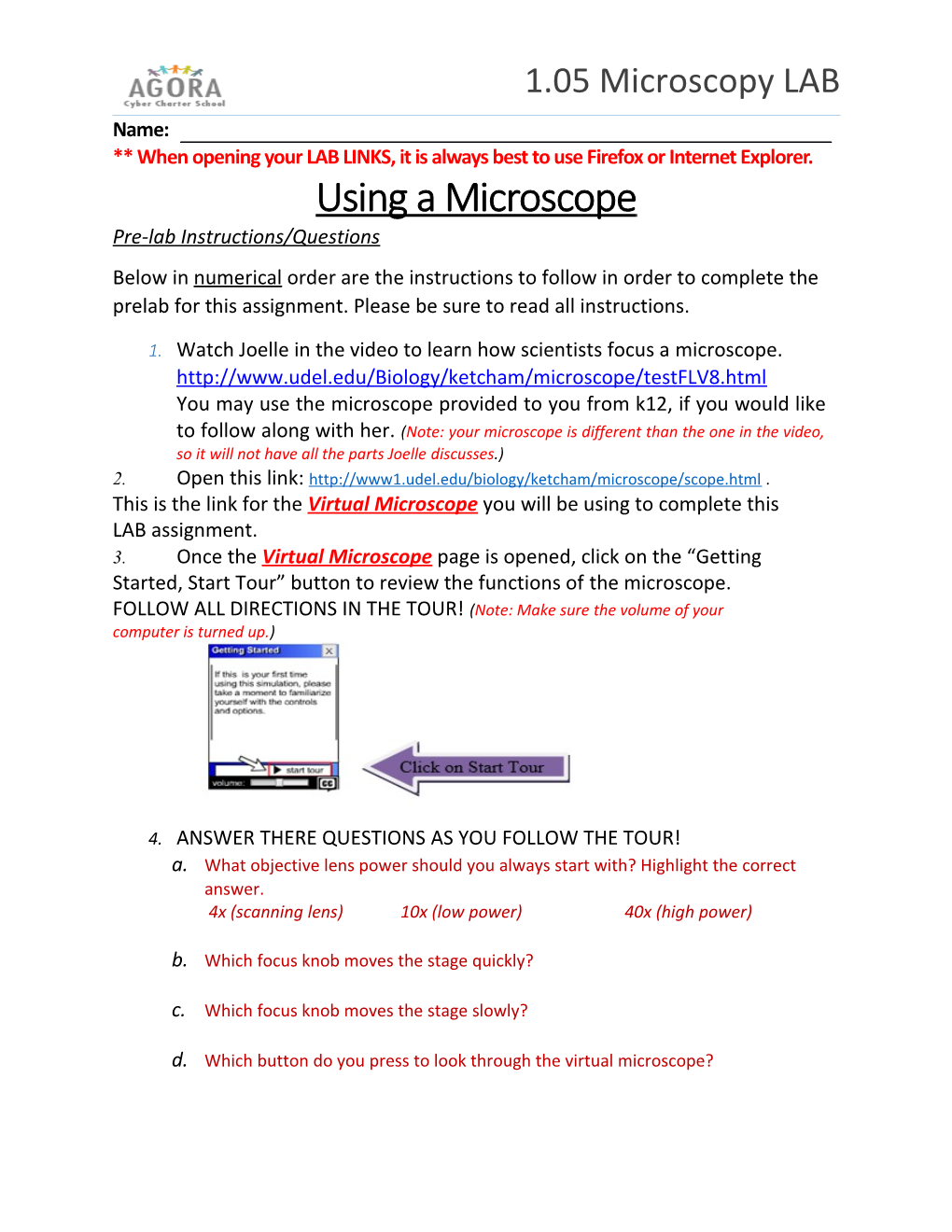 When Opening Your LAB LINKS, It Is Always Best to Use Firefox Or Internet Explorer