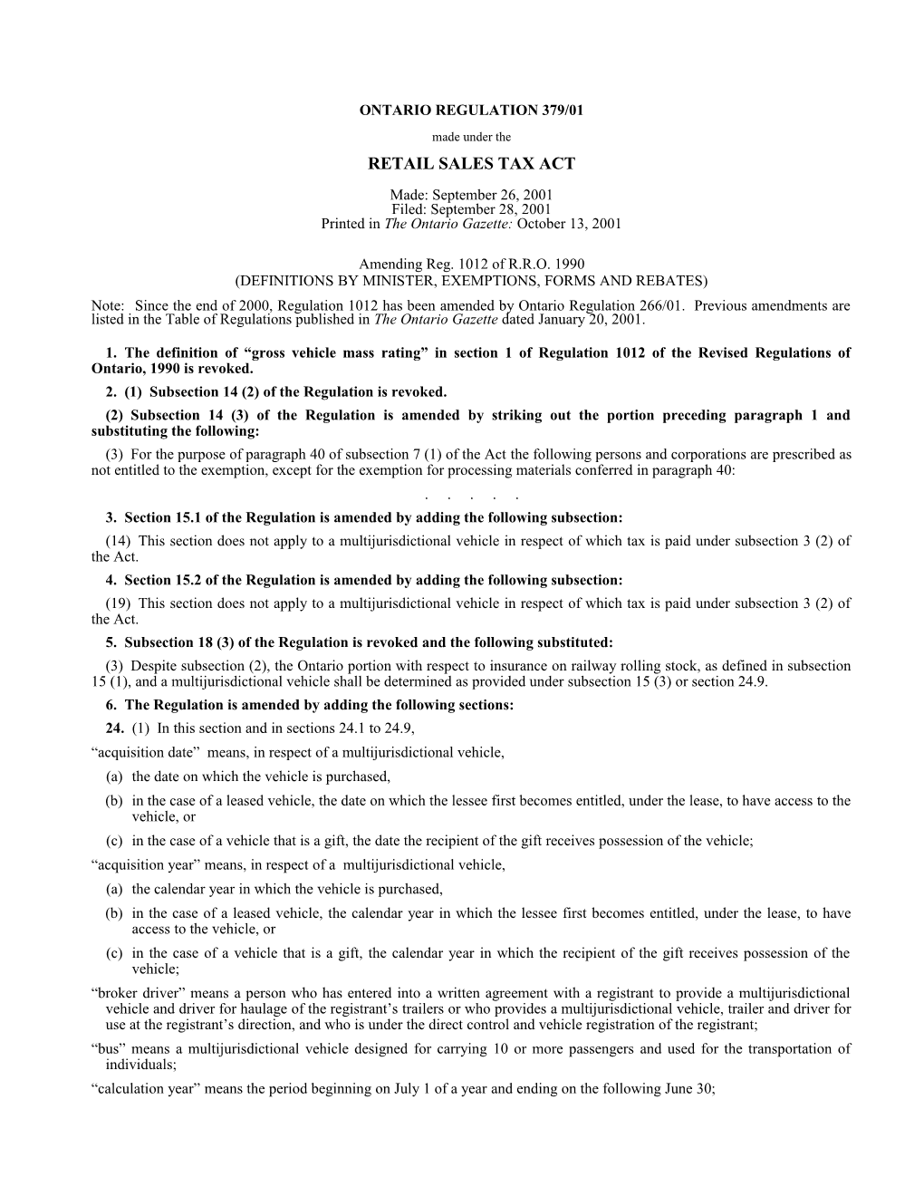 RETAIL SALES TAX ACT - O. Reg. 379/01