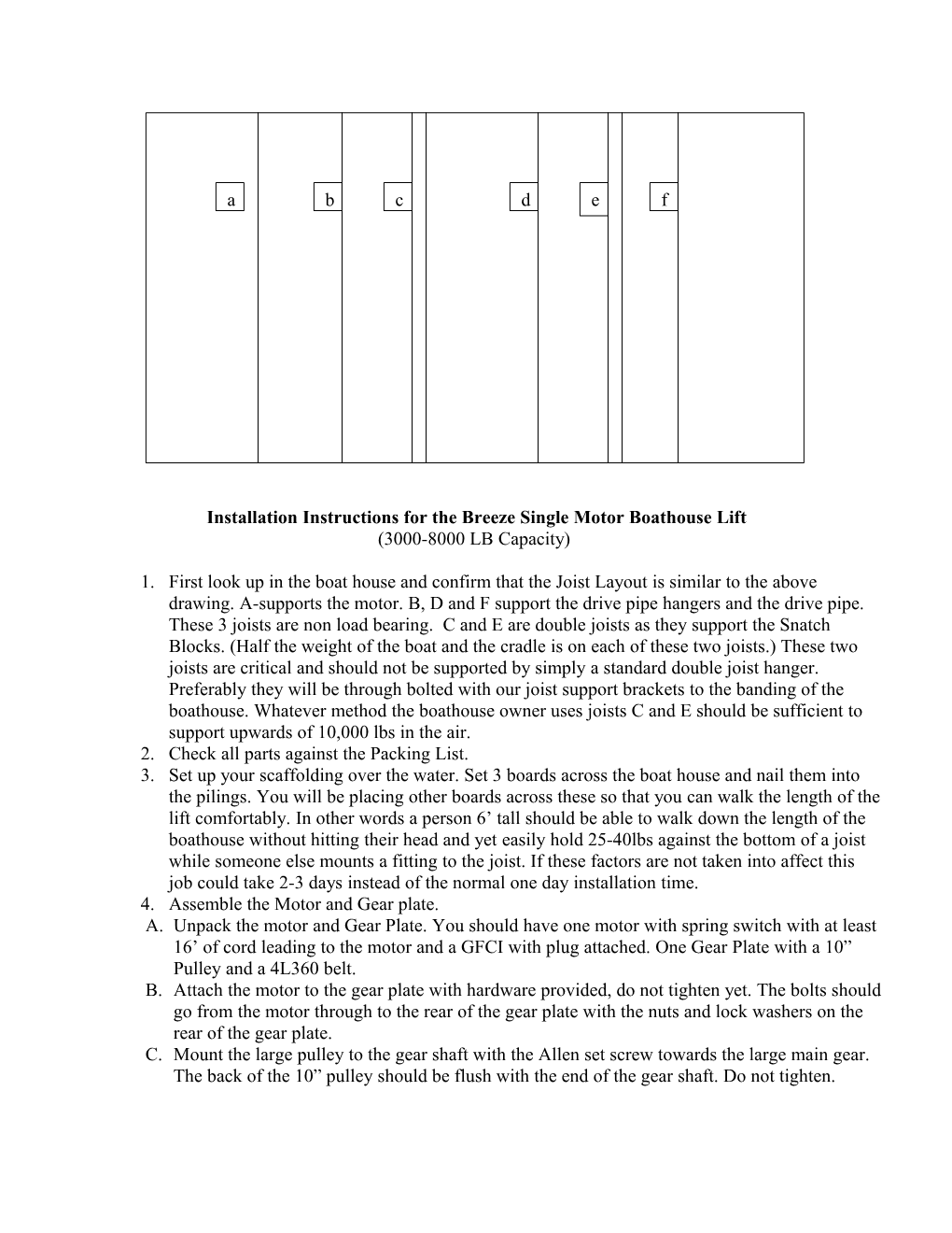 Installation Instructions for the Breeze Single Motor Boathouse Lift