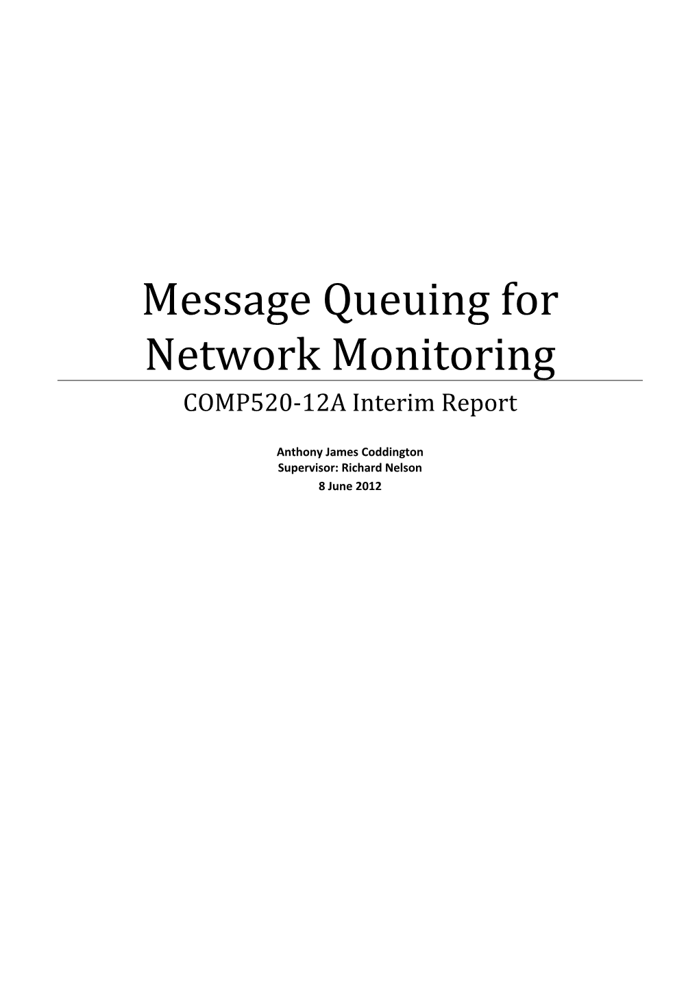 Message Queuing for Network Monitoring