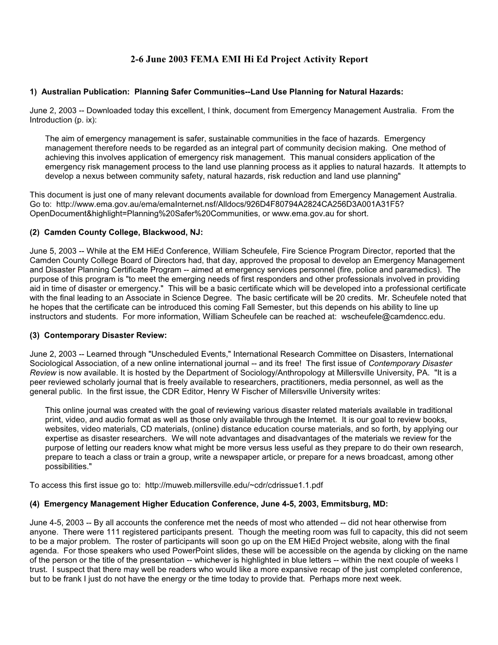 2-6 June 2003 FEMA EMI Hi Ed Project Activity Report