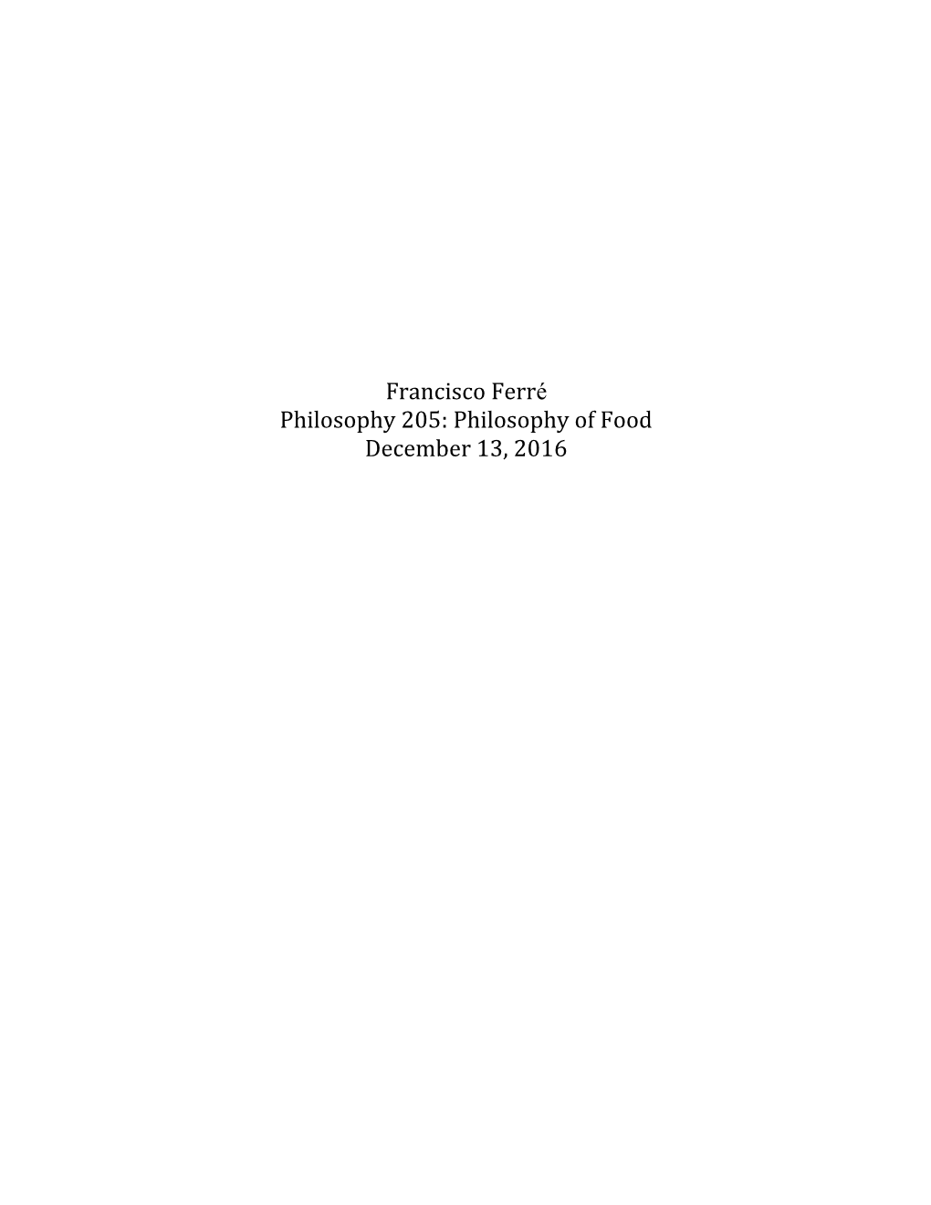 Philosophy 205: Philosophy of Food