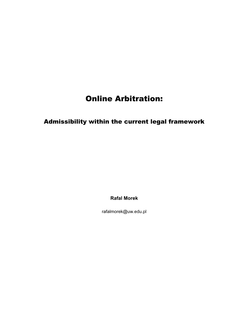 II. General Characteristics of Online Arbitration 5