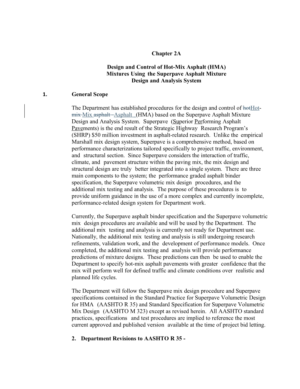 Designand Control of Hot-Mix Asphalt (HMA)Mixturesusingthe Superpaveasphaltmixturedesignand