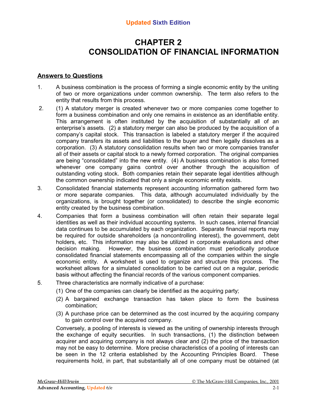 Consolidation of Financial Information