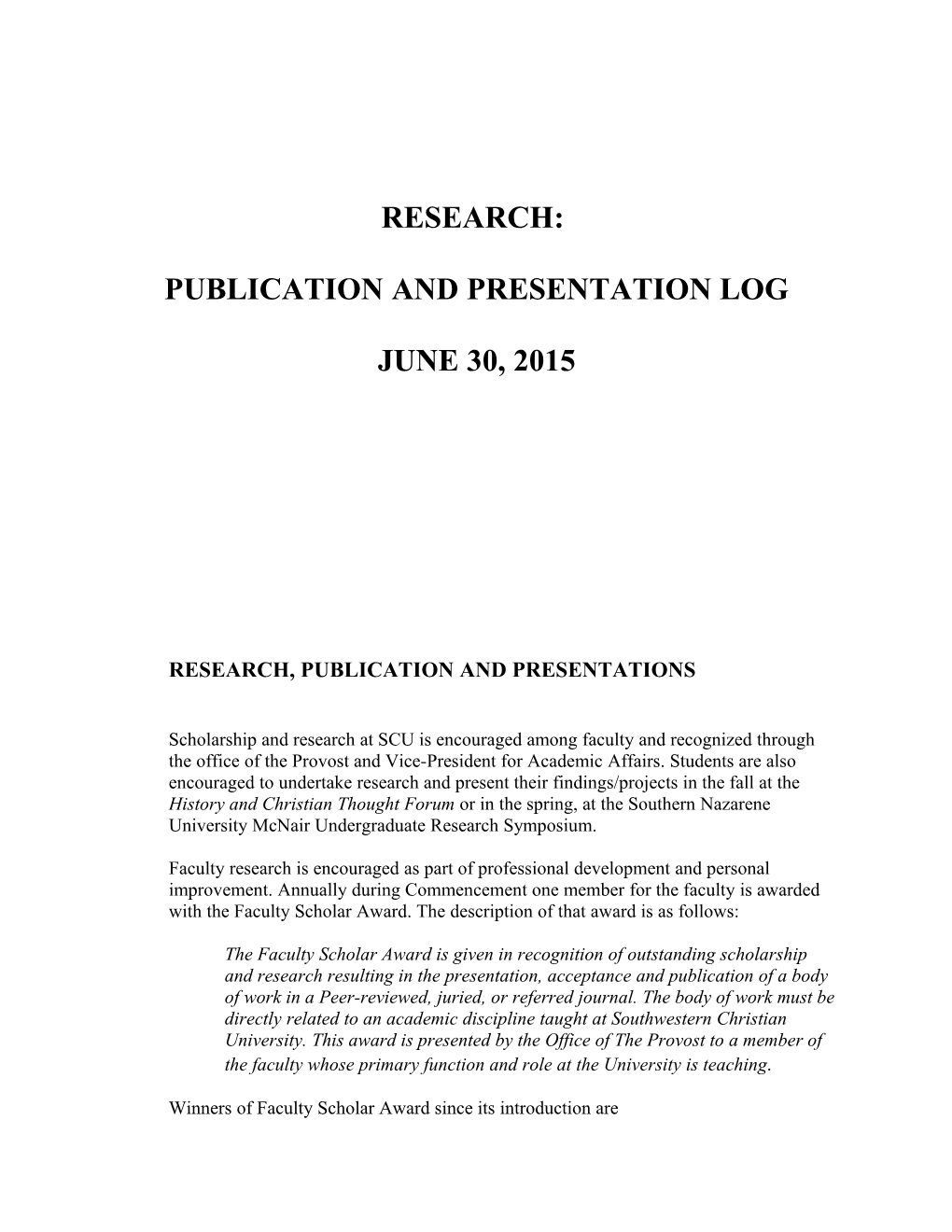 Publication and Presentation Log