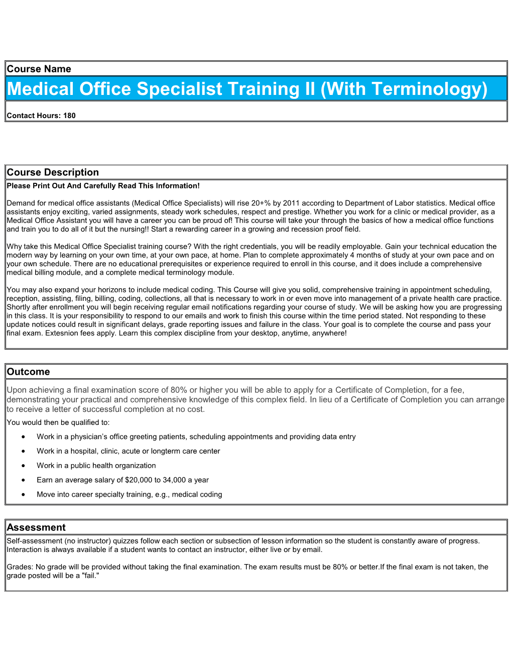 Work in a Physician S Office Greeting Patients, Scheduling Appointments and Providing Data