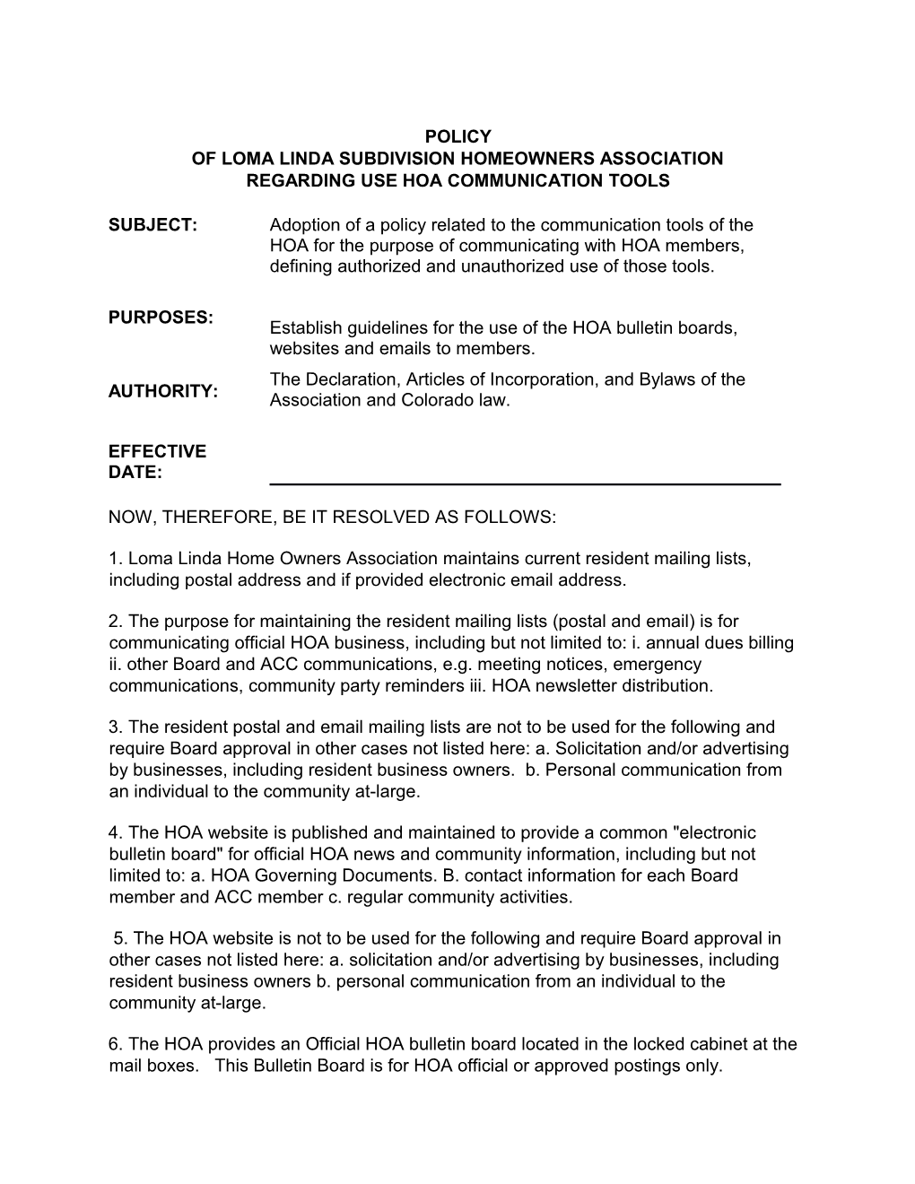 Of Loma Linda Subdivision Homeowners Association Regarding Use Hoa Communication Tools