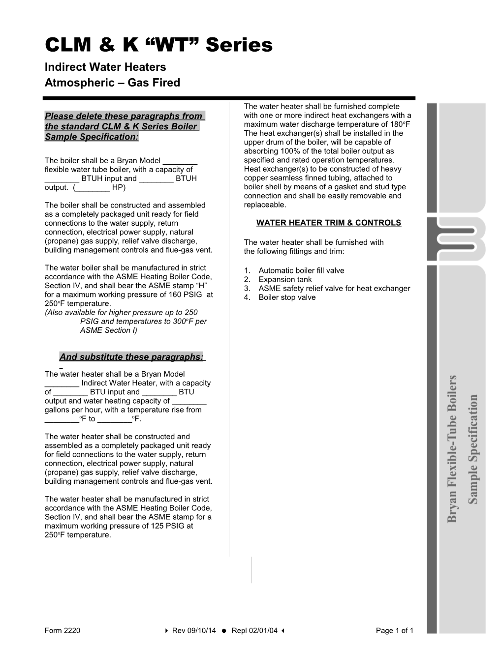 Please Delete These Paragraphs from the Standard CLM & K Series Boiler Sample Specification